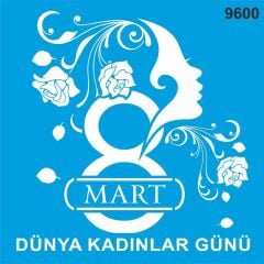 Stencıl 8 Mart Dünya Kadınlar Günü Desen  - 9600